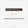 Arvika 5WH2 fifth wheel bracket with 2 inch receiver, included